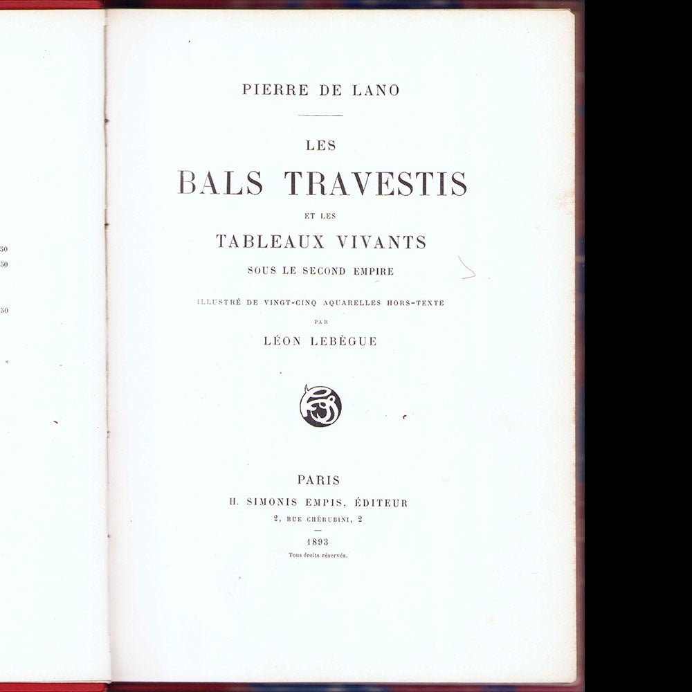 Pierre de Lano - Les Bals travestis et les tableaux vivants sous le second Empire
(1893)