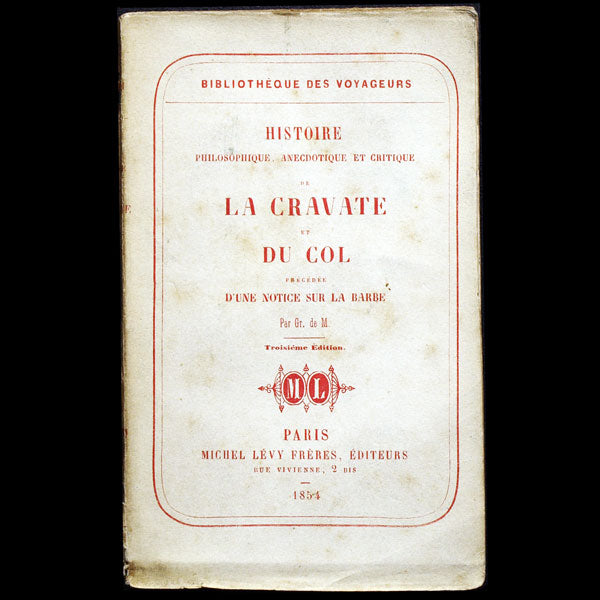 Histoire philosophique, anecdotique et critique de la cravate et du col (1854)